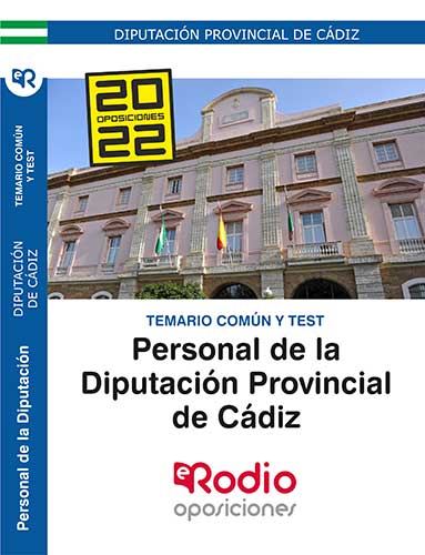 Temario oposiciones. Auxiliar Administrativo Diputación de Cádiz. temario oposiciones Rodio