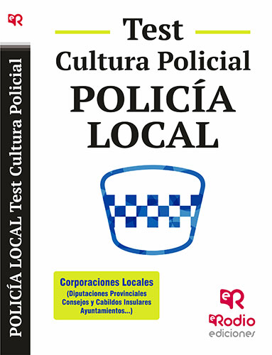 Cultura Policial oposiciones de Policía Local o Guardia Urbana Rodio