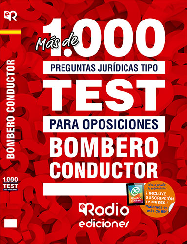 Más de 1.000 preguntas jurídicas para Bombero-Conductor RODIO