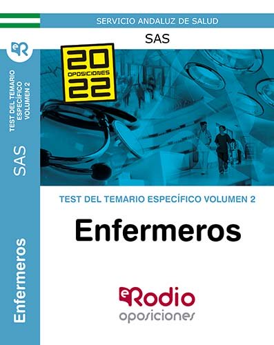 Test del temario específico para las oposiciones a Enfermeros del Servicio Andaluz de Salud SAS de los temas específicos del 43 al 78 del Programa Oficial. Rodio.