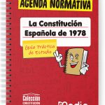 Agenda normativa. Constitución Española. Guía práctica de estudio.