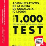 Administrativos de la Junta de Andalucía. Más de 1000 preguntas