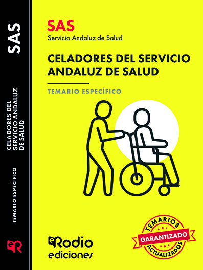 Celadores del Servicio Andaluz de Salud. Temario Específico. SAS 2024