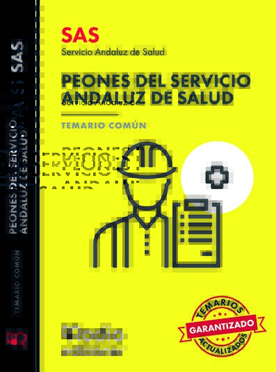 Peones del Servicio Andaluz de Salud. Temario Común. SAS 2024