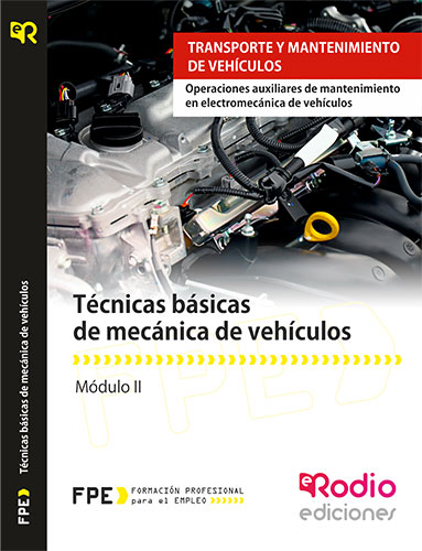Técnicas básicas de mecánica de vehículos (MF0623_1). Más info en https://www.edicionesrodio.com/temarios/certificados-profesionalidad/